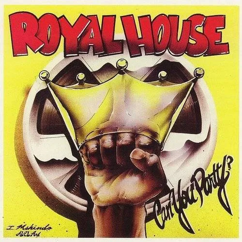 Royal House - Can You Party vinyl record cover