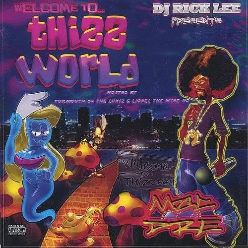 Welcome to Thizz World