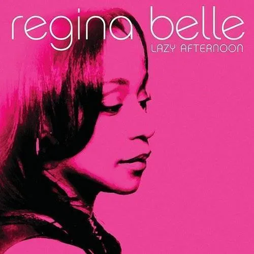 Regina Belle - Lazy Afternoon vinyl record cover