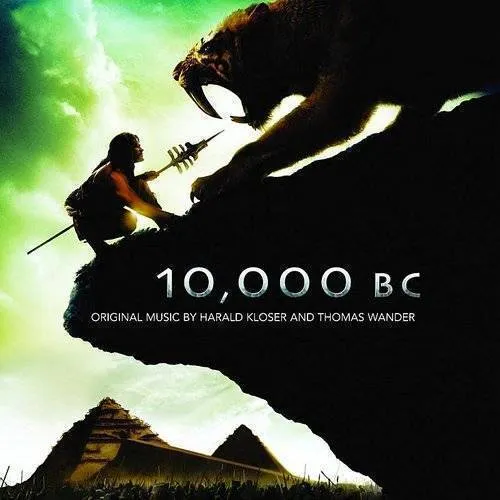 10,000 B.C. (Original Soundtrack)