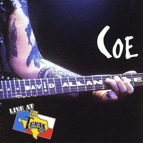 David Allan Coe - Live At Billy Bob's Texas