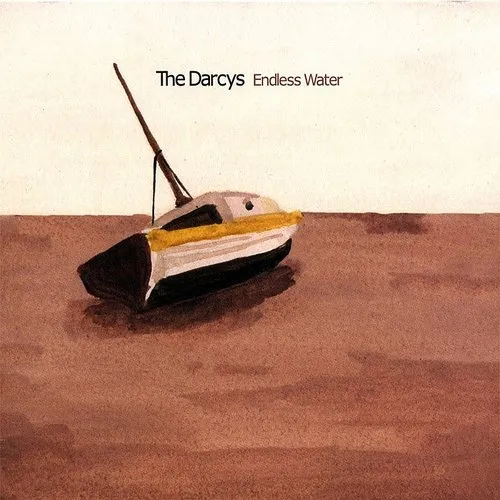 The Darcys - Endless Water