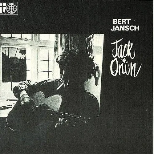 Bert Jansch - Jack Orion (Uk)