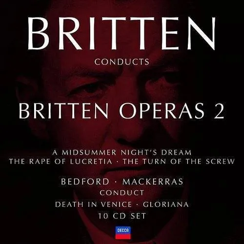 Britten Conducts Britten: Opera 2