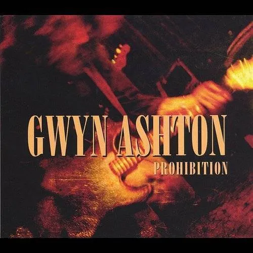 Gwyn Ashton - Prohibition