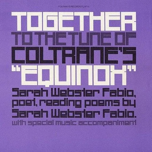 Together To The Tune Of Coltrane's Equinox