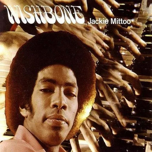 Jackie Mittoo - Wishbone