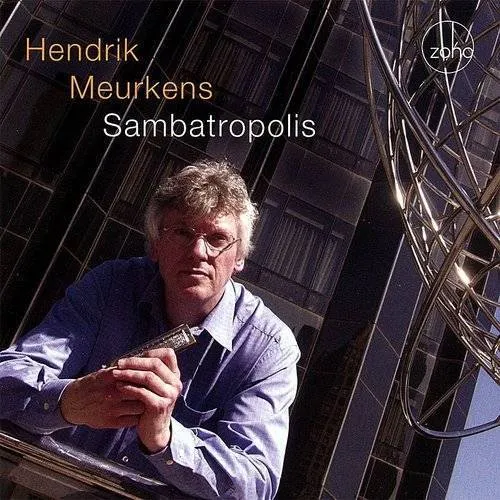 Hendrik Meurkens - Sambatropolis