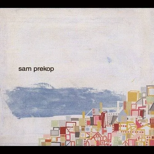Sam Prekop - Sam Prekop