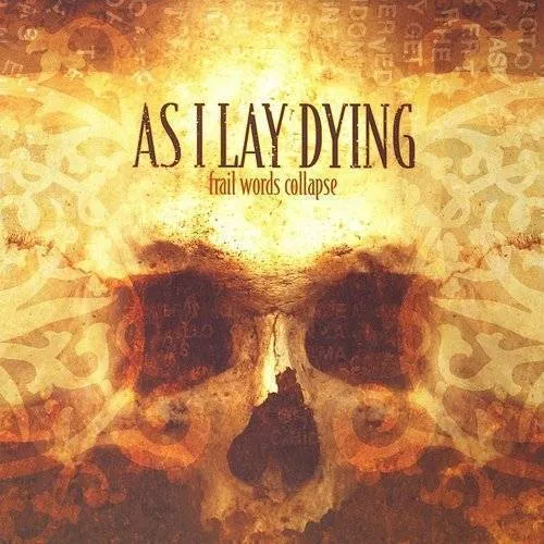 As I Lay Dying - Frail Words Collapse