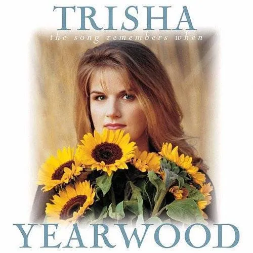 Trisha Yearwood - Song Remembers W
