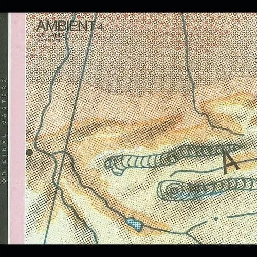 Brian Eno - Ambient 4: on Land