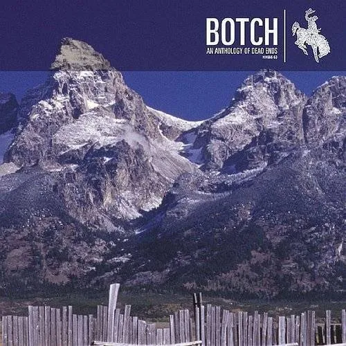 Botch - Anthology Of Dead Ends