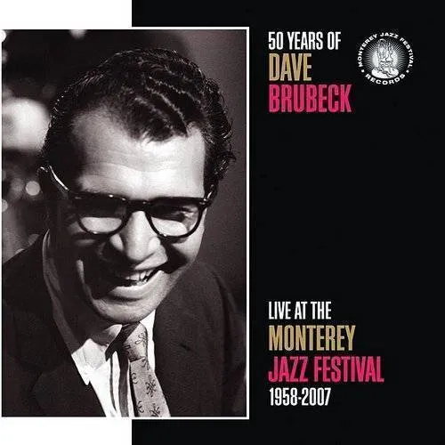 50 Years Of Dave Brubeck: Live At The Monterey Jaz