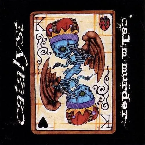 Catalyst - Two Sides Of The Suicide King