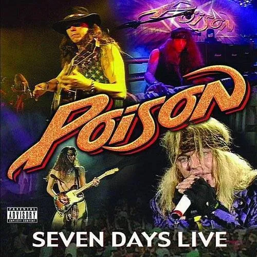 Poison - 7 Days Live