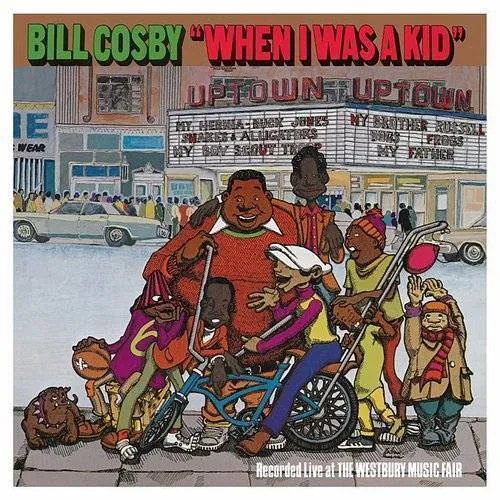 Bill Cosby - When I Was A Kid