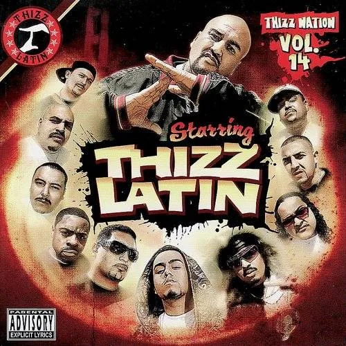 Thizz Nation 14: Thizz Latin