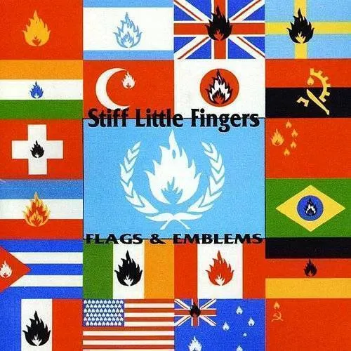 Stiff Little Fingers - Flags & Emblems