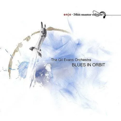 The Gil Evans Orchestra - Blues In Orbit