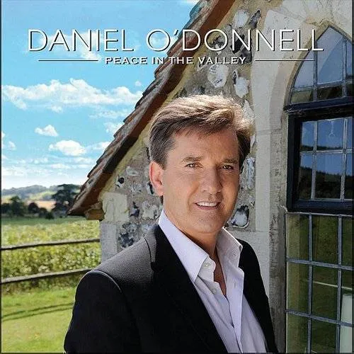 Daniel O'donnell Peace In The Valley