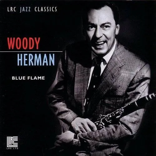 Woody Herman - Blue Flame (Spa)