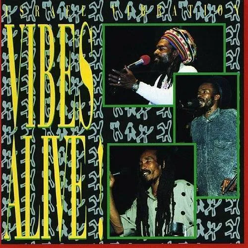 Israel Vibration - Vibes Alive