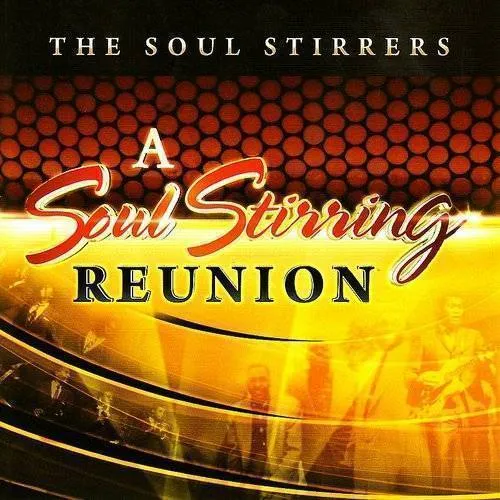 A Soul Stirrers Reunion