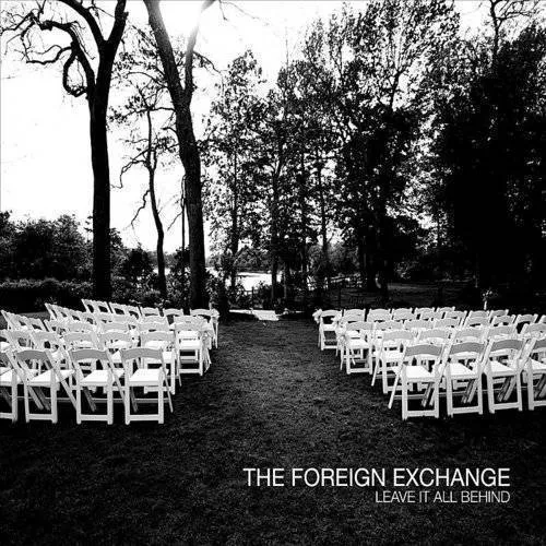 The Foreign Exchange, Foreign Exchange - Leave It All Behind vinyl record cover
