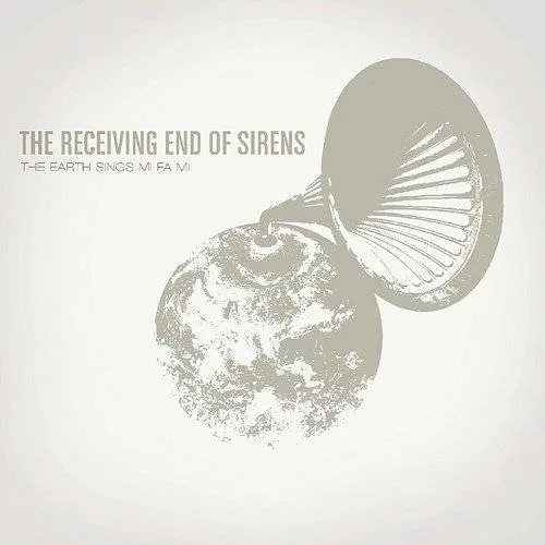Receiving End Of Sirens - The Earth Sings Mi Fa Mi vinyl record cover