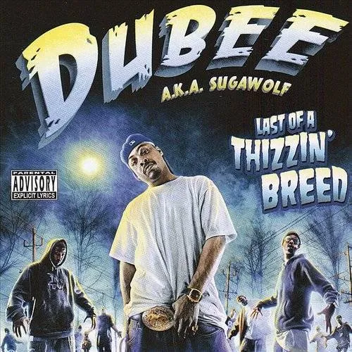 Last Of A Thizzin Breed, Vol. 1