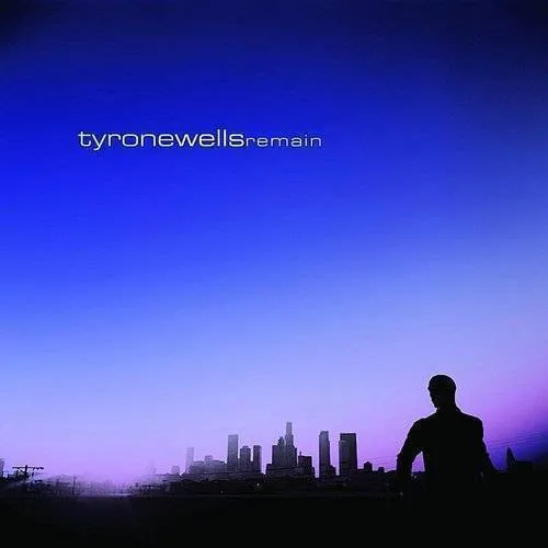 Tyrone Wells - Remain