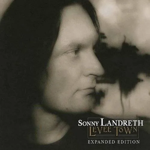 Sonny Landreth - Levee Town vinyl record cover