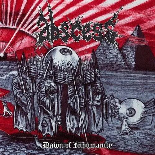 Abscess - Dawn Of Inhumanity vinyl record cover