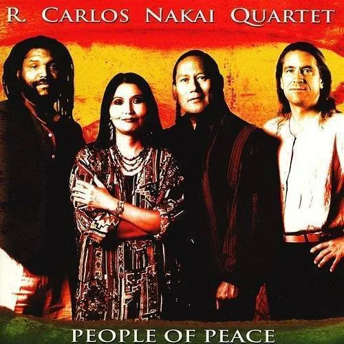 R Nakai Carlos - People Of Peace