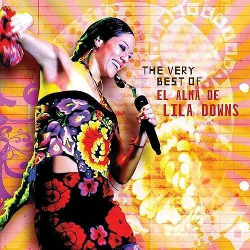 Lila Downs - Very Best Of Lila Downs