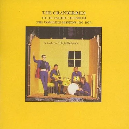 The Cranberries - To The Faithful Departed [Deluxe] [Remastered] (Shm) (Jpn)