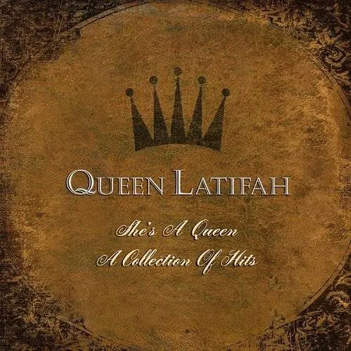 Queen Latifah - She's a Queen: A Collection of Hits