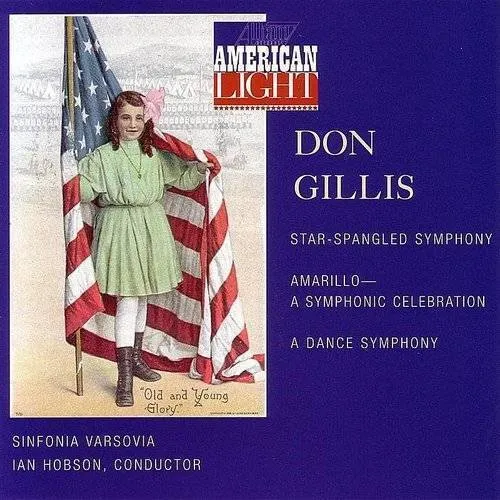 American Light: Orchestral Music of Don Gillis