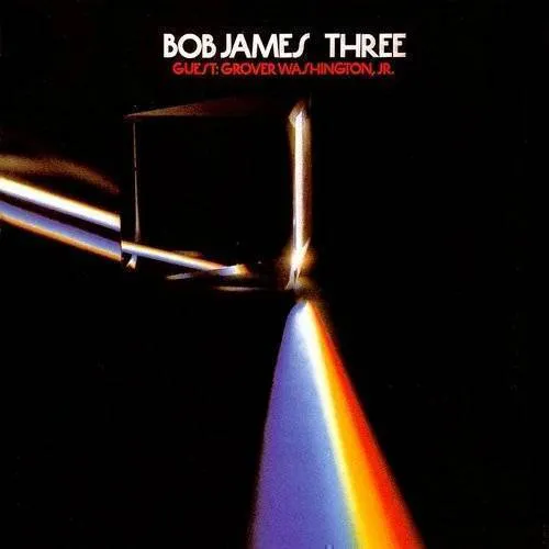 Bob James - Three (Bonus Track) [Remastered]