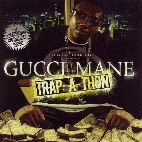 Gucci Mane - Trap-A-Thon