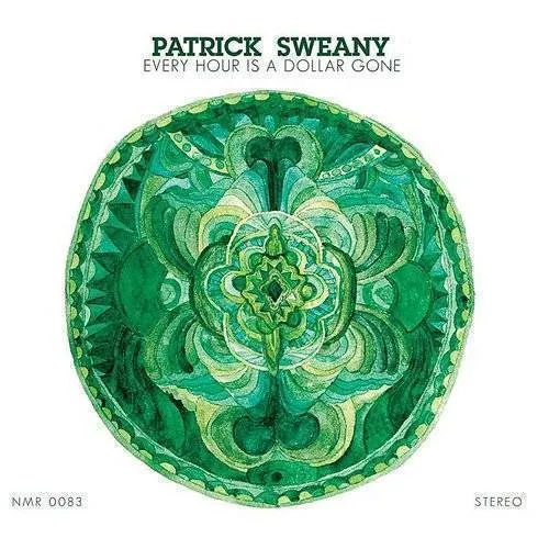 Patrick Sweany Band - Every Hour Is a Dollar Gone vinyl record cover