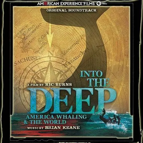 Into the Deep: America, Whaling & the World (Score) (Original Soundtrack)