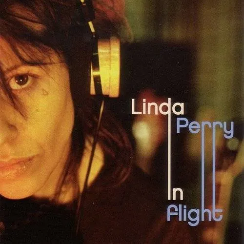 Linda Perry - In Flight