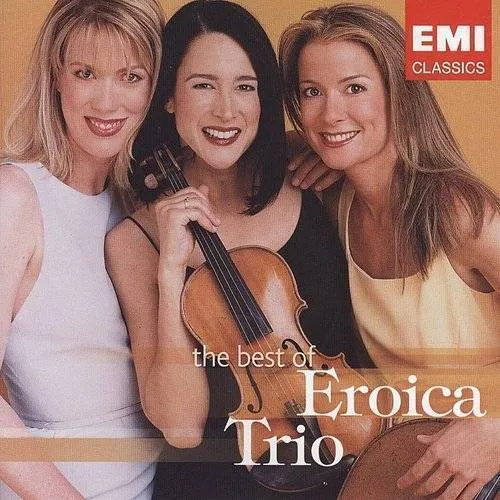 Best Of The Eroica Trio