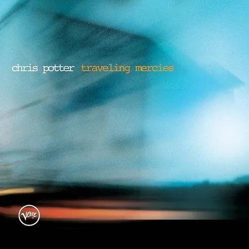 Chris Potter - Traveling Mercies