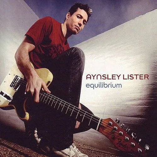 Aynsley Lister - Equilibrium