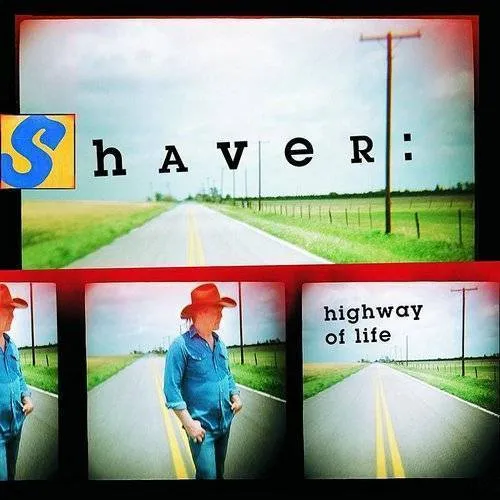 Shaver - Highway of Life