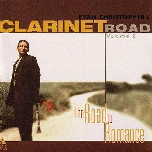Clarinet Road, Vol. 2: The Road to New Orleans