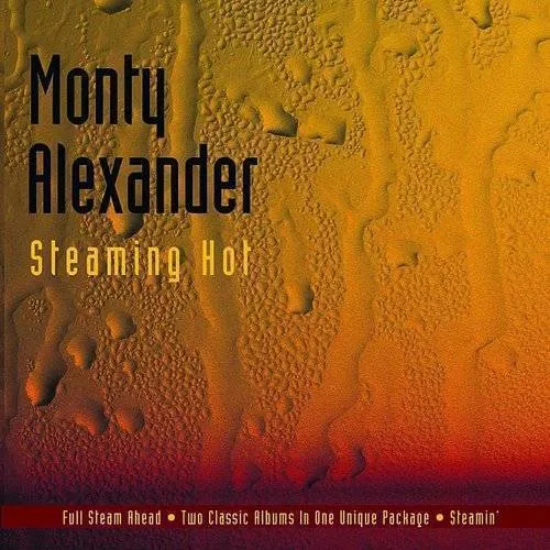 Monty Alexander - Steaming Hot